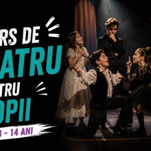 Curs de teatru pentru copii 8 - 14 ani